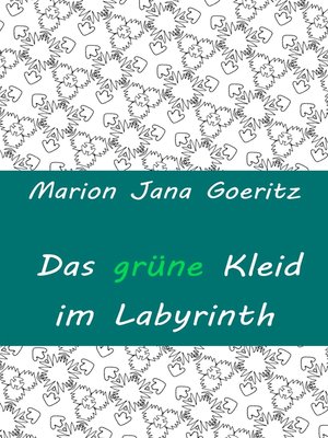 cover image of Das grüne Kleid im Labyrinth